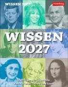 Wissen Tagesabreißkalender 2027 - Quizfragen aus Geschichte, Politik, Kultur, Technik und Sport