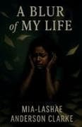 Blur of my life