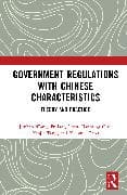 Government Regulations with Chinese Characteristics