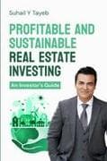 Profitable and Sustainable Real Estate Investing