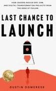 Last Chance to Launch