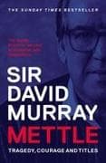 Mettle: Tragedy, Courage and Titles