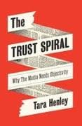 The Trust Spiral