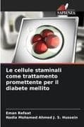 Le cellule staminali come trattamento promettente per il diabete mellito