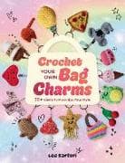 Crochet Your Own Bag Charms