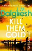 Kill Them Cold