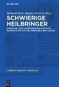 Schwierige Heilbringer