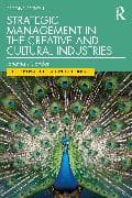 Strategic Management in the Creative and Cultural Industries