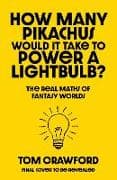 How Many Pikachus Would It Take to Power a Lightbulb?