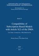 Compatibility of Subscription-Based Models with Article 5(2) of the DMA