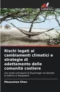 Rischi legati ai cambiamenti climatici e strategie di adattamento delle comunità costiere