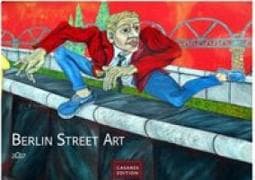 Berlin Street Art Kalender 2027 - Wandkalender | Fotokalender Deutschland 35x50cm Großformat - Vielfalt und Kreativität der urbanen Kunst