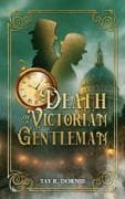 Death of a Victorian Gentleman