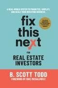 Fix This Next for Real Estate Investors