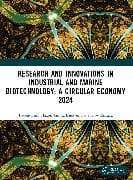 Research and Innovations in Industrial and Marine Biotechnology: A Circular Economy 2024