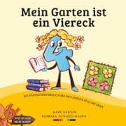 Mein Garten ist ein Viereck