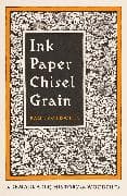 Ink Paper Chisel Grain