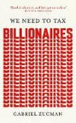 We Need to Tax Billionaires