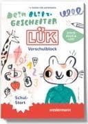 LÜK. Dein blitzgescheiter LÜK Vorschulblock SCHULSTART