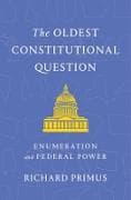 The Oldest Constitutional Question