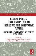 Global Public Leadership for an Inclusive and Innovative Future