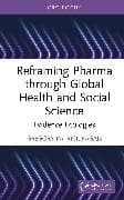 Reframing Pharma through Global Health and Social Science