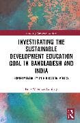 Investigating the Sustainable Development Education Goal in Bangladesh and India