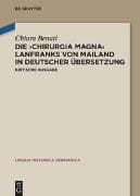 Die ‚Chirurgia magna‘ Lanfranks von Mailand in deutscher Übersetzung