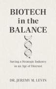 Biotech in the Balance