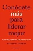 Conocete Mas Para Liderar Mejor