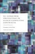 EU Consumer Protection in Cloud Computing Contracts