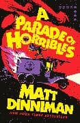 A Parade of Horribles