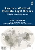 Law in a World of Multiple Legal Orders