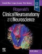 Fitzgerald's Clinical Neuroanatomy and Neuroscience
