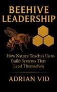 Beehive Leadership