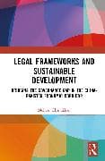 Legal Frameworks and Sustainable Development