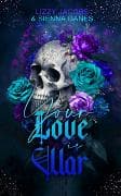 Your Love is War