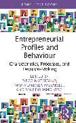 Entrepreneurial Profiles and Behaviour