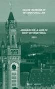 Hague Yearbook of International Law / Annuaire de la Haye de Droit International, Vol. 38 (2025)