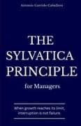 The Sylvatica Principle for Managers