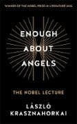 Enough About Angels