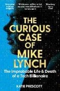 The Curious Case of Mike Lynch