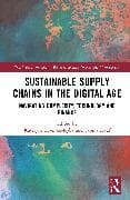 Sustainable Supply Chains in the Digital Age