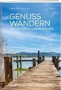GenussWandern | Region Zürich bis Bodensee