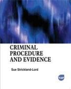 Criminal Procedure and Evidence