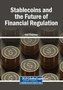 Stablecoins and the Future of Financial Regulation