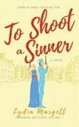 To Shoot a Sinner