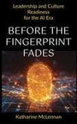 Before the Fingerprint Fades