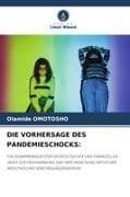 DIE VORHERSAGE DES PANDEMIESCHOCKS