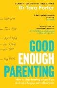 Good Enough Parenting